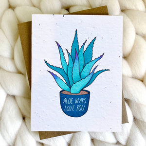 Top Hat and Monocle - Aloe Ways Love You Plantable Anniversary Card / Valentine